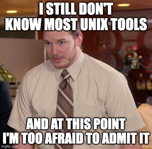 Don't know unix tools